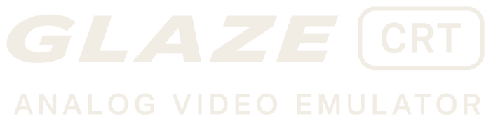 GLAZE CRT, Analog Video Emulator