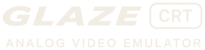 GLAZE CRT, Analog Video Emulator